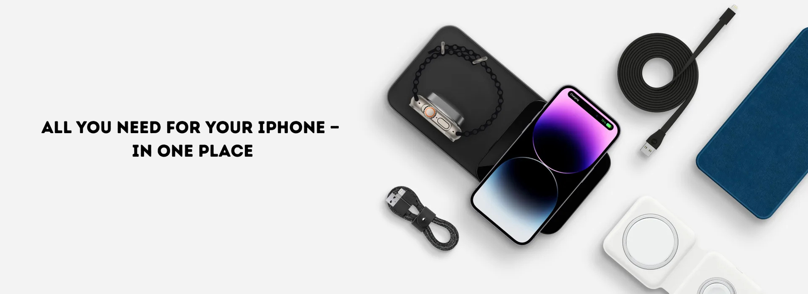 All You Need for Your iPhone — In One Place